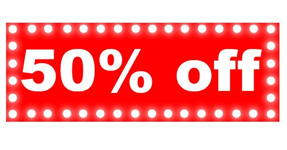 50% OFF End of February Specials! (Feb 23rd - Feb 29th)